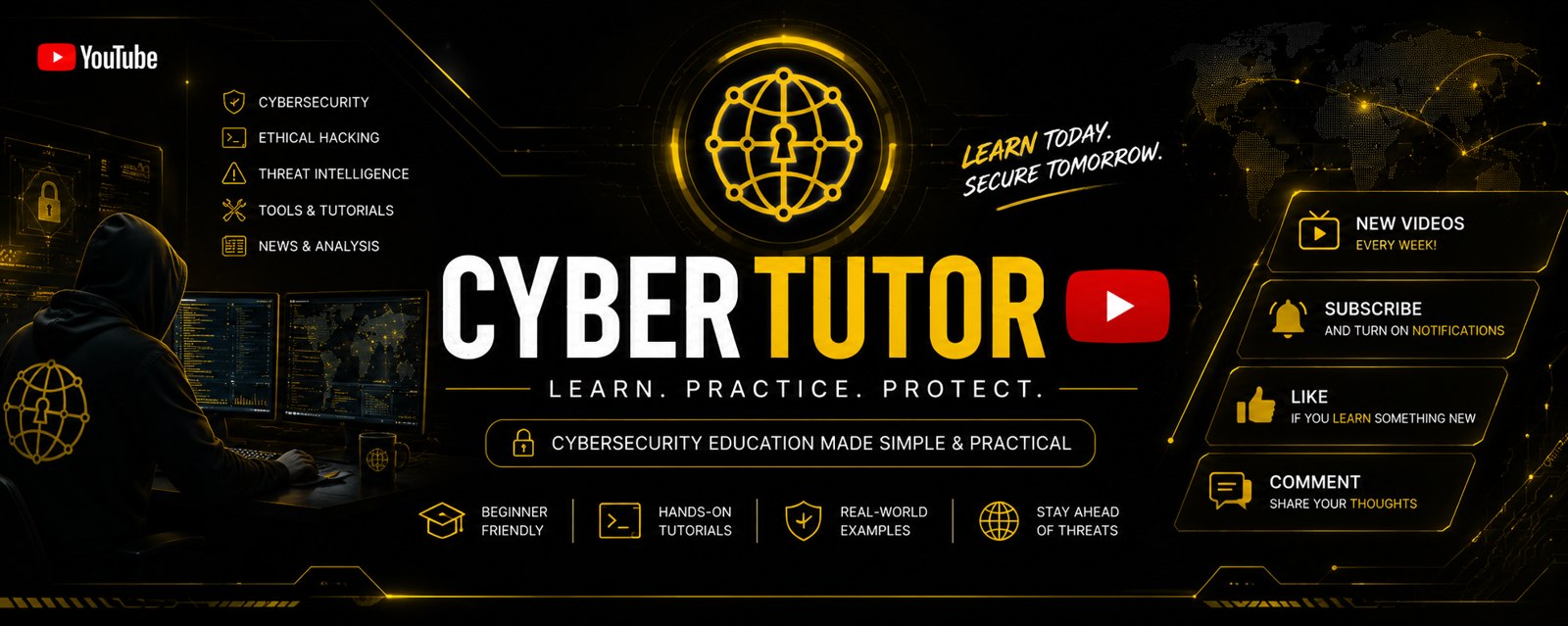 CyberTutor YouTube channel banner — cybersecurity, ethical hacking, threat intelligence, tools & tutorials, news & analysis